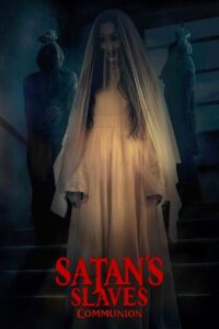 Satan’s Slaves 2: Communion (2022) Indonesian WEBRip H264 AAC 1080p 720p ESub