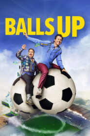 Balls Up (2026) Dual Audio [Hindi ORG-English] Amazon WEB-DL H264 AAC 4K 1080p 720p 480p ESub