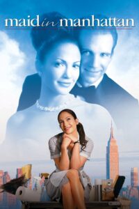 Maid in Manhattan (2002) Dual Audio [Hindi ORG-English] BluRay H264 AAC 1080p 720p 480p ESub