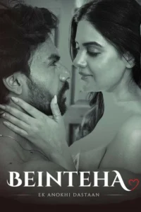 Beinteha-Ek Anokhi Dastaan (2026) S01 Hindi SM WEB-DL H264 AAC 1080p 720p 480p ESub