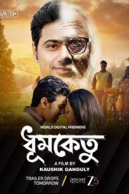 Dhumketu (2025) Bengali Zee5 WEB-DL H264 AAC 1080p 720p 480p ESub