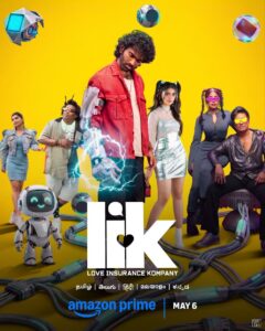 LIK: Love Insurance Kompany (2026) Dual Audio [Hindi ORG-Tamil] Amazon WEB-DL H264 AAC 4K 1080p 720p 480p ESub