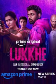 Lukkhe (2026) S01 Hindi Amazon WEB-DL H264 AAC 1080p 720p 480p ESub