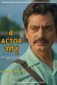 Main Actor Nahin Hoon (2025) Hindi Amazon WEB-DL H264 AAC 1080p 720p 480p ESub