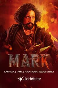 Mark (2025) Dual Audio [Hindi ORG-Kannada] JioHotstar WEB-DL H264 AAC 4K 1080p 720p 480p ESub