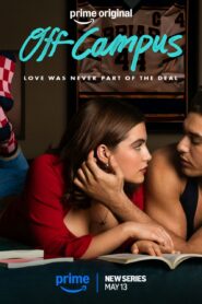 Off Campus (2026) S01 Hindi Amazon WEB-DL H264 AAC 1080p 720p 480p ESub