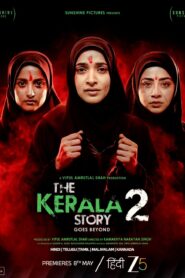 The Kerala Story 2 Goes Beyond (2026) Hindi Zee5 WEB-DL H264 AAC 4K 1080p 720p 480p ESub