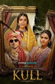 The Legacy of the RaisingGhs – Kull (2025) S01 Hindi JHS WEB-DL H264 AAC 1080p 720p 480p ESub