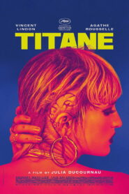 Titane (2021) France WEBRip H264 AAC 1080p 720p ESub