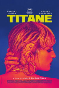 Titane (2021) France WEBRip H264 AAC 1080p 720p ESub