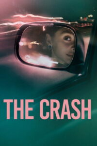 The Crash (2026) Dual Audio [Hindi ORG-English] WEB-DL H264 AAC 1080p 720p 480p ESub