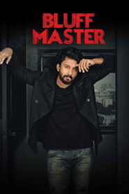 Bluff Master (2018) UnCut Dual Audio [Hindi ORG-Telugu] WEB-DL H264 AAC 1080p 720p 480p ESub