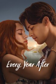 Every Year After (2026) S01 Hindi ORG Amazon WEB-DL H264 AAC 1080p 720p 480p ESub