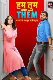 Hum Tum and Them (2019) S01 Hindi AltBalaji WEB-DL H264 AAC 1080p 720p 480p ESub