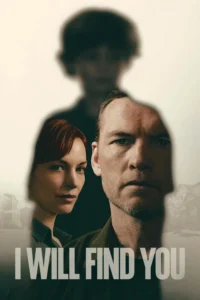 I Will Find You (2026) S01 Hindi ORG Netflix WEB-DL H264 AAC 1080p 720p 480p Download