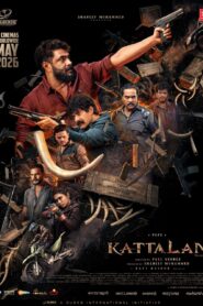 Kattalan (2026) Dual Audio [Hindi ORG-Malayalam] SonyLiv WEB-DL H264 AAC 1080p 720p 480p ESub