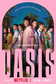Oasis (2026) S01 Dual Audio [Hindi ORG-English] NetFlix WEB-DL H264 AAC 1080p 720p 480p ESub