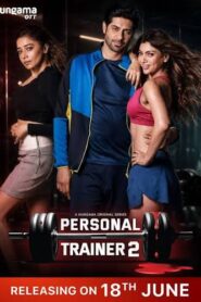 Personal Trainer 2 (2026) S02 Hindi Hungama WEB-DL H264 AAC 1080p 720p 480p ESub