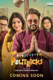 Politricks (2026) S01 Bengali Fridaay WEB-DL H264 AAC 1080p 720p 480p Download
