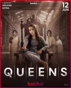 Queens (2026) S01 Bengali Hoichoi WEB-DL H264 AAC 1080p 720p 480p ESub