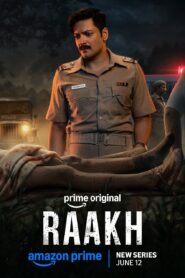 Raakh (2026) S01 Hindi Amazon WEB-DL H264 AAC 1080p 720p 480p ESub