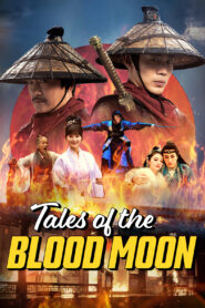 Tales of the Blood Moon (2024) Dual Audio [Hindi ORG-Chinese] Amazon WEB-DL H264 AAC 1080p 720p 480p ESub