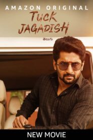 Tuck Jagadish (2021) Dual Audio [Hindi ORG-Telugu] WEB-DL H264 AAC 1080p 720p 480p ESub