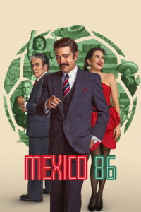 Mexico 86 (2026) Dual Audio [Hindi ORG-Spanish] Netflix WEB-DL H264 AAC 1080p 720p 480p ESub
