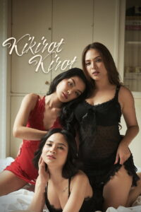 Kikirot Kirot (2026) Tagalong Vivamax WEB-DL H264 AAC 1080p 720p Download