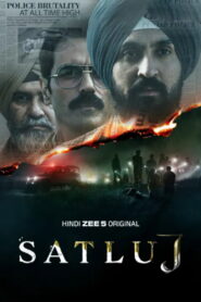Satluj (2026) Hindi ZEE5 WEB-DL H264 AAC 1080p 720p 480p ESub