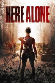 Here Alone (2016) English BluRay H264 AAC 1080p 720p ESub