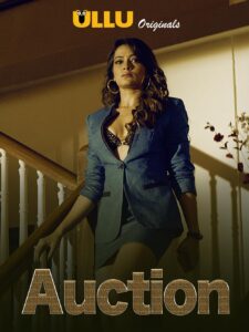 Auction (2019) S01 Hindi Ullu WEB-DL H264 AAC 1080p 720p 480p Download