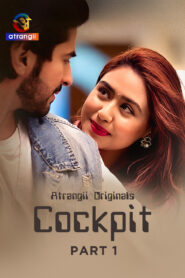 Cockpit Part 1 (2026) S01 Hindi Atrangii WEB-DL H264 AAC 1080p 720p 480p Download