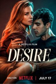Desire (2026) Dual Audio [Hindi ORG-English] Netflix WEB-DL H264 AAC 4K 1080p 720p 480p ESub