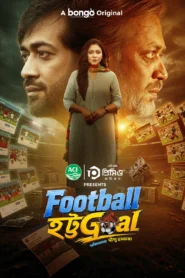 Football Hottogoal (2026) Bengali Bongo WEB-DL H264 AAC 1080p 720p Download