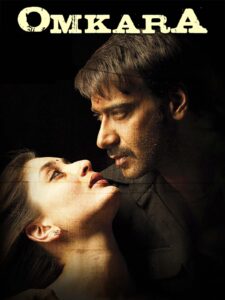 Omkara (2006) Hindi Amazon WEB-DL H264 AAC 1080p 720p 480p ESub