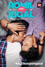 Romil and Jugal (2017) S01 Hindi Alt WEB-DL H264 AAC 1080p 720p 480p ESub