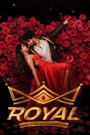 Royal (2025) UNCUT Dual Audio [Hindi ORG-Telugu] Amazon WEB-DL H264 AAC 1080p 720p 480p ESub