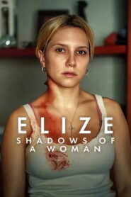 Elize: Shadows of a Woman (2026) Dual Audio [Hindi ORG-Portuguese] Netflix WEB-DL H264 AAC 1080p 720p 480p ESub