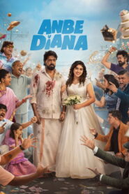 Anbe Diana (2026) Dual Audio [Hindi ORG-Tamil] Sonyliv WEB-DL H264 AAC 4K 1080p 720p 480p ESub