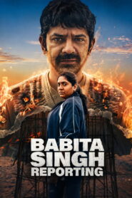 Babita Singh Reporting (2026) Hindi Amazon WEB-DL H264 AAC 1080p 720p 480p ESub