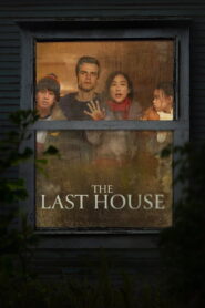 The Last House (2026) Dual Audio [Hindi ORG-English] Netflix WEB-DL H264 AAC 1080p 720p 480p ESub