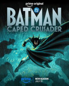 Batman Caped Crusader (2026) S02 Dual Audio [Hindi ORG-English] Amazon WEB-DL H264 AAC 1080p 720p 480p ESub