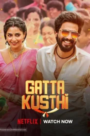 Gatta Kusthi (2022) UNCUT Dual Audio [Hindi ORG-Tamil] Netflix WEB-DL H264 AAC 1080p 720p 480p ESub