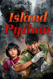 Island Python (2025) Dual Audio [Hindi ORG-Chinese] WEB-DL H264 AAC 1080p 720p 480p ESub