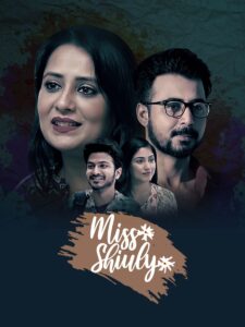 Miss Shiuly (2019) Bengali Amazon WEB-DL H264 AAC 1080p 720p 480p ESub