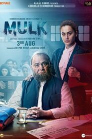 Mulk (2018) Hindi Amazon WEB-DL H264 AAC 1080p 720p 480p ESub