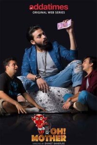 Oh! Mother (2018) S01 Bengali AT WEB-DL H264 AAC 1080p 720p 480p ESub