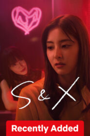 S&X AKA SandX (2026) S01 Japanese Netflix WEB-DL H264 AAC 4K 1080p 720p ESub