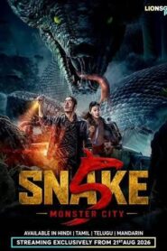 Snake 5 Monster City (2026) Dual Audio [Hindi ORG-Chinese] Amazon WEB-DL H264 AAC 1080p 720p 480p ESub